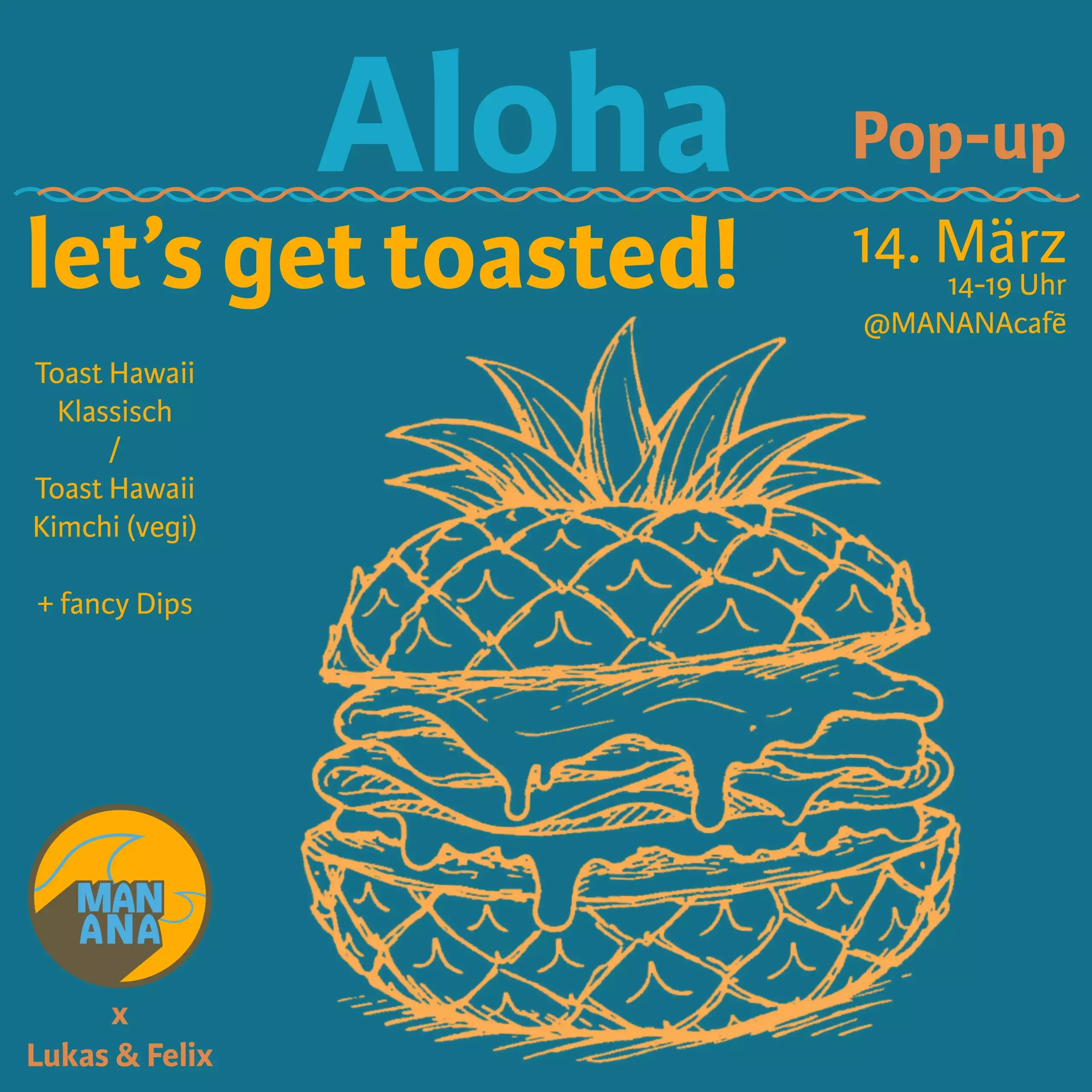 14.03.26 – Hawaii Toast Pop-Up im MANANA café